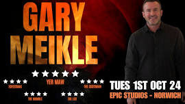 Gary Meikle – ‘No Refunds’ Show