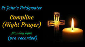 Compline / Night Prayer Online (Pre-recorded)