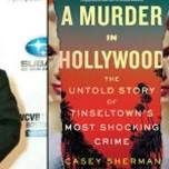 Book Signing with CASEY SHERMAN, author of A Murder in Hollywood