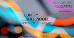 LUMIFY Sherwood | Tempo Schmempo with Supporting DJs