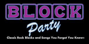 BLOCK PARTY Sunday Funday!