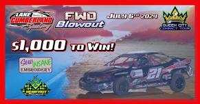 FWD Blowout Weekend - Lake Cumberland Speedway