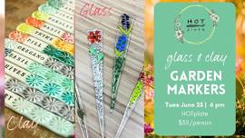 Plant Markers: Fused Glass & Clay