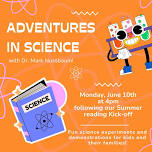 Adventures in Science with Dr. Mark Nussbaum