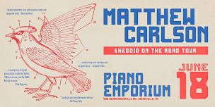 Matthew Carlson - Sheddio On The Road Tour - Asheville, NC