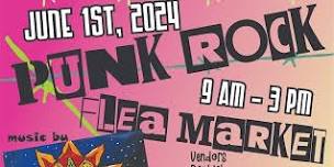 Punk Rock Flea Market at Stone and Sage -June 1st