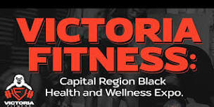 Victoria Fitness's Capital Region Black Health & Wellness Expo.