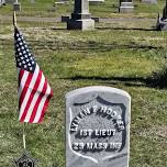 Gravestone Dedications: First Lieutenant Lyman F. Hooker and Sergeant David Benson Furber