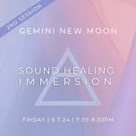 2nd✨Gemini New Moon Sound Healing Immersion