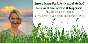 Strong Bones For Life - Natural Method to Prevent and Reverse Osteoporosis