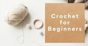 Crochet for Beginners