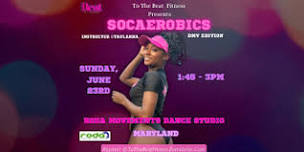 DMV  Socaroebics Dance Fitness Class