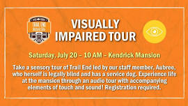 Visually Impaired Tour