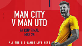 Man City vs Man Utd- FA Cup final