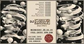 WEDNESDAY HOUSE MUSIC with DJ Carlo Natale(Italy)