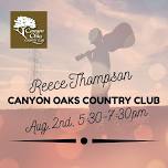 Canyon Oaks Country Club ft. Live Music by Reece Thompson