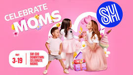 SM CDO Downtown: SuperMoms Celebration to All Supermalls!