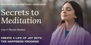 Secrets to Meditation : Live In Person Session In Mount Pleasant