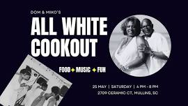 Dom & Miko's All White Cookout