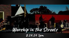 Worship in the Streets