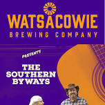 Southern Byways Live @Watsacowie