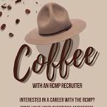 Coffee with a cop and recruiter!