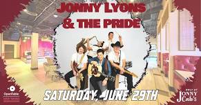 Jonny Lyons & The Pride @ Jonny Cab's!