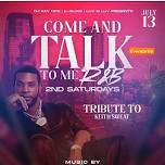 COME & TALK TO ME RNB 2nd SATURDAY's