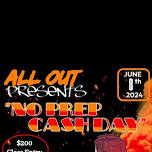 All Out NO PREP cash days