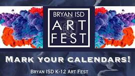 Bryan ISD Art Fest