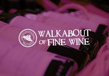 Walkabout of Fine Wine