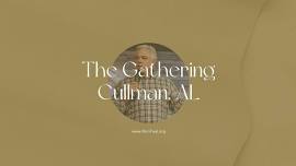 The Gathering Cullman, AL