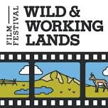 Wild and Working Lands Film Festival — The Cody Theatre