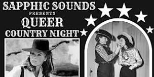 Sapphic Sounds Presents: Queer Country Night