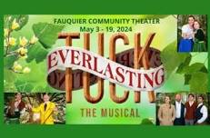 Fauquier Community Theatre presents the musical Tuck Everlasting May 3 - 19, 2024