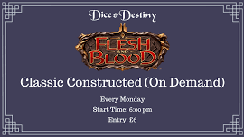 Flesh and Blood – Classic Constructed (On Demand)