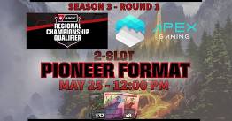 RCQ Season 3 Round 1 (2 Slot) / Apex Invitational Qualifer - Pioneer Format