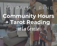 Community Hours + Tarot Reading