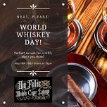 Big Fellas Cigar Lounge & World Whiskey Day