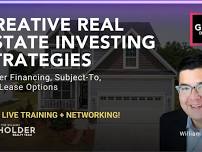 Creative REI Strategies: Owner Financing, Subject-To, and Lease Options