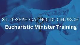 St. Joseph Eucharistic Minister Training