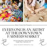 Everyone is an Artist at the Downtown Farmer's Market