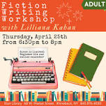 Fiction Workshop with Lilliana Kahan