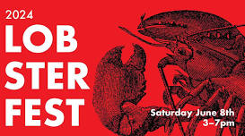 SATURDAY, JUNE 8 3:00 PM - 7:00 PM  LOBSTERFEST 2024 -   https://www.trinitysolebury.org/lobsterfest