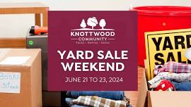 Knottwood Yard Sale Weekend 2024