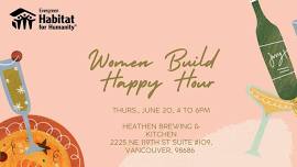 Evergreen Habitat's Women Build Happy Hour & Social