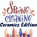 Spring Cleaning: Ceramics Edition