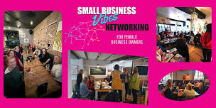 Small Business Vibes - Womens Networking In Person - LEICESTER (GROBY)