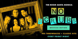 NO SCRUBS 90S PARTY - Santa Monica