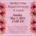 Mother’s Day Ritual Ceremony and Lunch